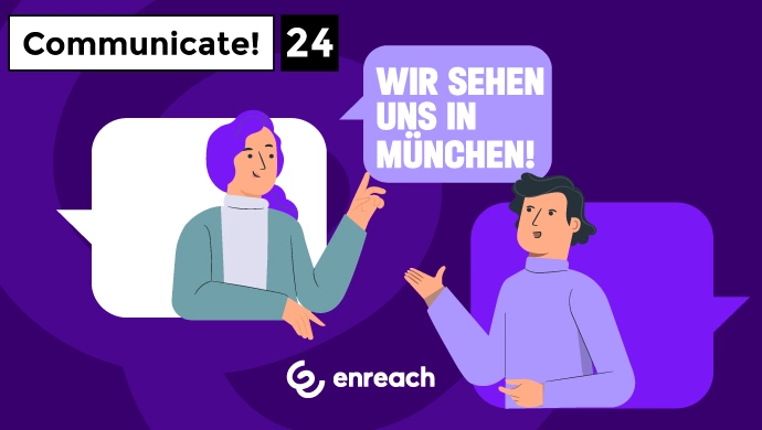 Enreach ist wieder Partner der communicate!